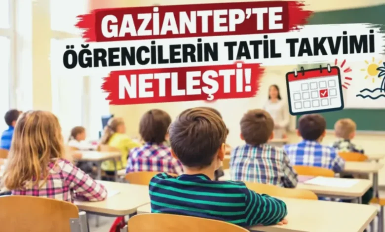 öğrenciler tatil - Gaziantep Öğrencileri: Ara Tatil Müjdesi!