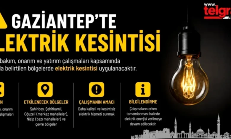 Gaziantep elektrik kesintisi - Gaziantep'te Elektrik Kesintisi Alarmı