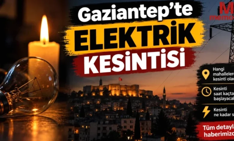 Elektrik Kesintisi - Gaziantep'te Elektrik Kesintisi: Hazırlıklı Olun!