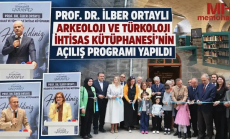 İlber Ortaylı Kütüphanesi - Gaziantep'te İlber Ortaylı Kütüphanesi Açıldı
