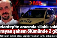 kanlı saldırı - Gaziantep'te Kanlı Saldırı: Damat Adayı Hayatını Kaybetti