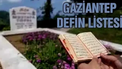 vefat ve defin - Gaziantep'te Vefat ve Defin Bilgileri
