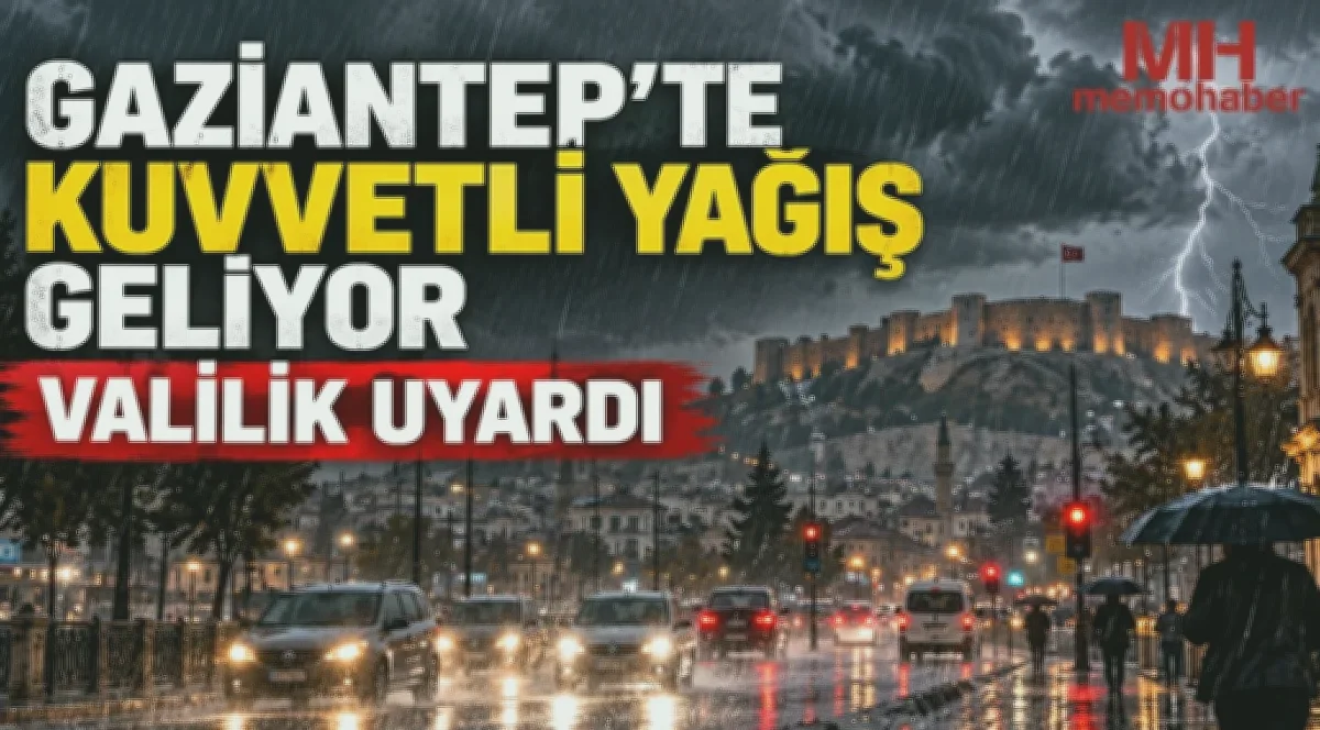 Gaziantep'te Yağış Tehlikesi: Tedbir Şart