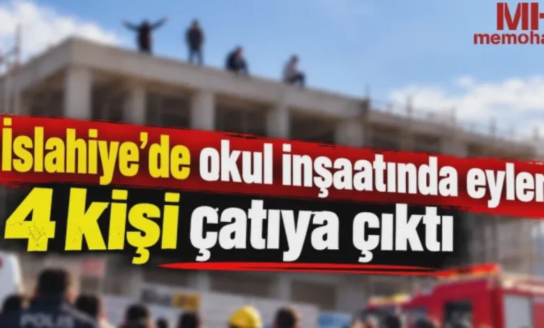 okul inşaatı eylem - Okul İnşaatında Eylem: Çatıdan İnen 4 Kişi