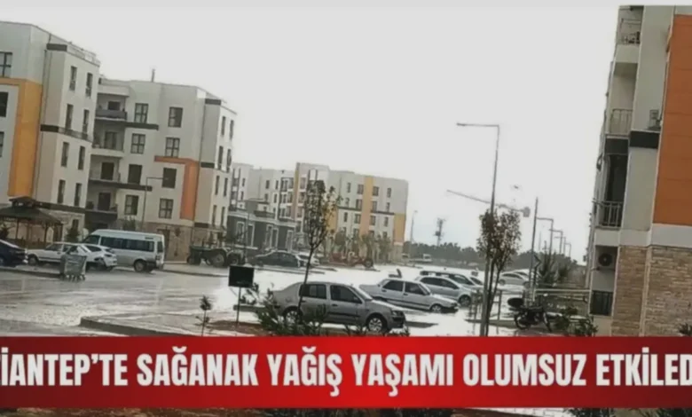 sağanak yağış - Sağanak Tepkisi: Gaziantep Hazır mı?